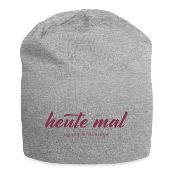 Heute mal keine Kernaussage - Jersey-Beanie - Grau meliert - Vorne