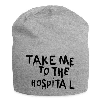 Take me to the hospital - Amenez-moi à l'hôpital - Bonnet en jersey - gris chiné - Devant