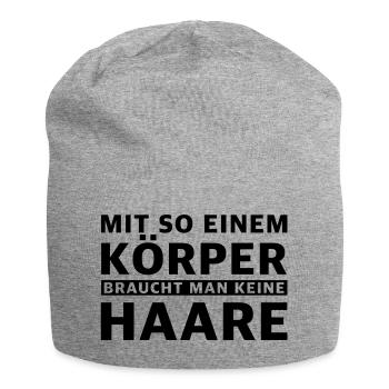 Mit so einem Körper braucht man keine Haare | Gym - Jersey-Beanie - Grau meliert - Vorne