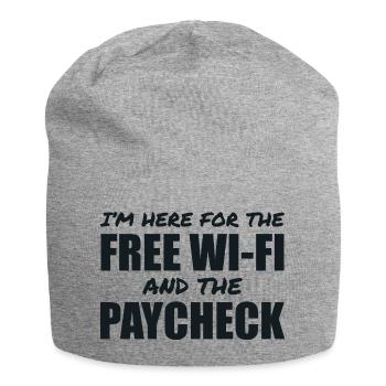 Là Pour Le Wi-Fi Gratuit Et Le Salaire - Bonnet en jersey - gris chiné - Devant