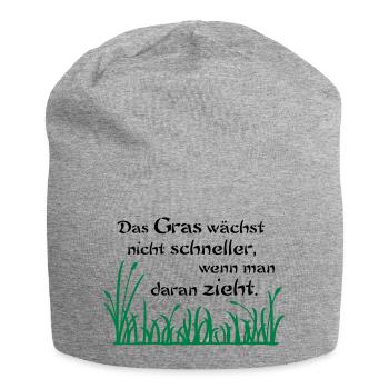 Das Gras wächst nicht schneller - Jersey-Beanie - Grau meliert - Vorne