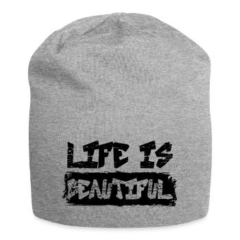 LA VIE EST BELLE Banksy Citation Street Art - Bonnet en jersey - gris chiné - Devant