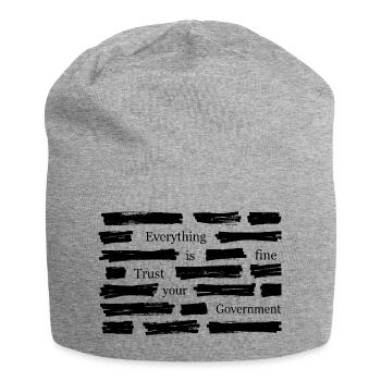 Alles ist in Ordnung. Vertrau deinem Regierungshemd. - Jersey-Beanie - Grau meliert - Vorne