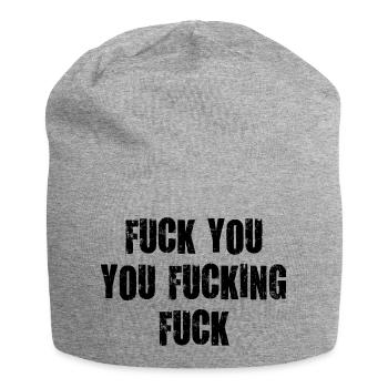 fuck you you fucking scheiß drauf verdammt vulgär - Jersey-Beanie - Grau meliert - Vorne