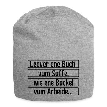 Leever ene Buch vum Suffe - Köln Kölsch Saufen - Jersey-Beanie - Grau meliert - Vorne