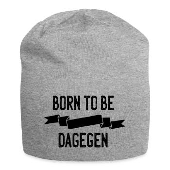 Born to be dagegen - Jersey-Beanie - Grau meliert - Vorne
