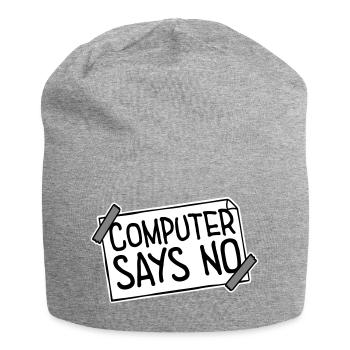Computer Says No Lustig Programmierer Nerd Technik - Jersey-Beanie - Grau meliert - Vorne