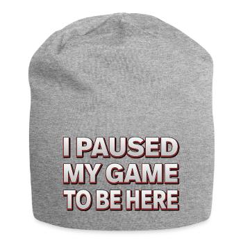 I paused my game to be here - Gamer Design - Jersey-Beanie - Grau meliert - Vorne