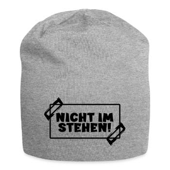 Toilettensprüche - NICHT IM STEHEN - Jersey-Beanie - Grau meliert - Vorne