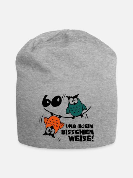 Geburtstag 60 und kein bisschen Weise, Eulen - Jersey-Beanie - Grau meliert