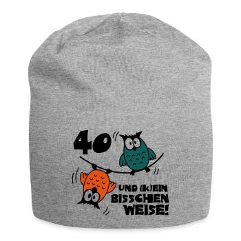 Geburtstag 40 und kein bisschen Weise, Eulen - Jersey-Beanie - Grau meliert - Vorne