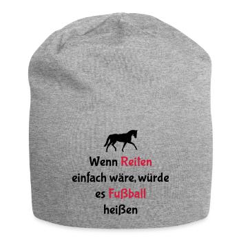 Wenn Reiten einfach wäre - Fußball - Jersey-Beanie - Grau meliert - Vorne