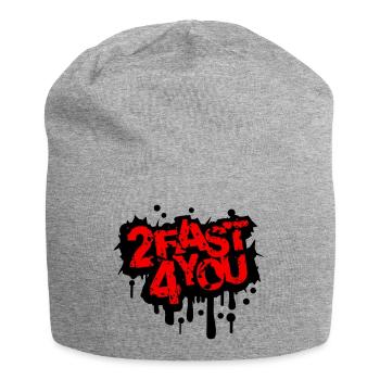 Too Fast for You Saying 2 Too Fast 4 For You - Jersey Beanie - heather grey - Front