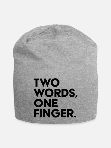 Two Words One Finger Lustiges Spruch Shirt - Jersey-Beanie - Grau meliert