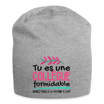 Tu es une collègue formidable - Bonnet en jersey - gris chiné - Devant