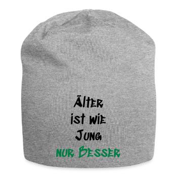 Älter ist wie Jung - Jersey-Beanie - Grau meliert - Vorne