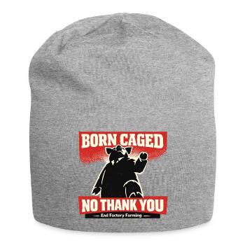 Born Caught – No Thanks Factory Farming - Jersey Beanie - heather grey - Front