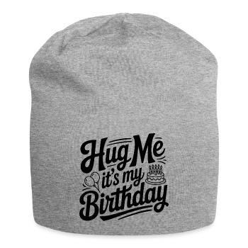 Prends-moi dans tes bras, c’est mon anniversaire - Bonnet en jersey - gris chiné - Devant