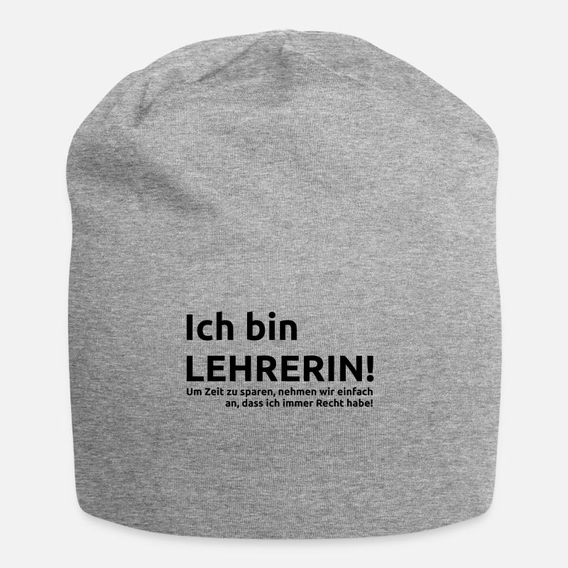 Ich bin Lehrerin Spruch Geschenk Geschenkidee - Jersey-Beanie - Grau meliert