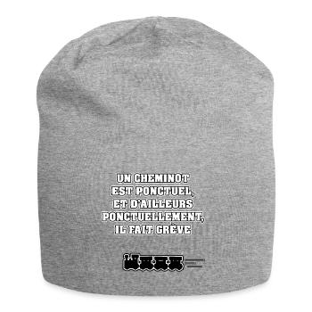 UN CHEMINOT EST PONCTUEL, ET D'AILLEURS... - Bonnet en jersey - gris chiné - Devant