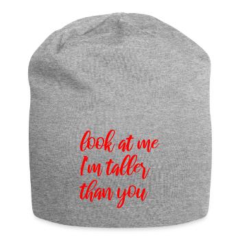 Regarde moi, je suis plus grande que toi - Bonnet en jersey - gris chiné - Devant