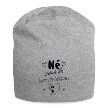 Né pour le badminton - Bonnet en jersey - gris chiné - Devant