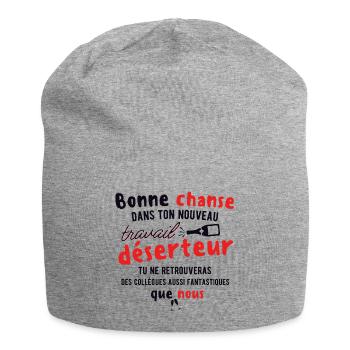 Départ collègue Déserteur humour apéro bière - Bonnet en jersey - gris chiné - Devant