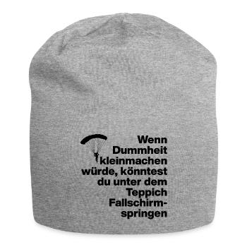 STUPIDITÉ, STUPIDITÉ, DISS, SARCASME, COQUIN, CADEAU - Bonnet en jersey - gris chiné - Devant