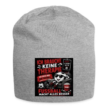 Ich brauche keine Therapie – Fußball - Jersey-Beanie - Grau meliert - Vorne