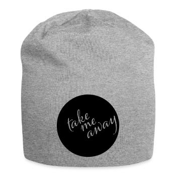 Take Me Away Minimalist Spruch Shirt - Jersey-Beanie - Grau meliert - Vorne