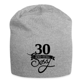 30 and still sexy - Jersey Beanie - heather grey - Front
