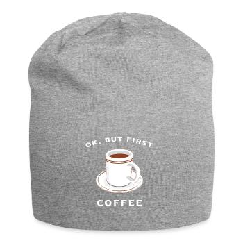 Ok but first coffee! - Jersey Beanie - heather grey - Front