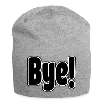 Bye!. Cheerful expression - Jersey Beanie - heather grey - Front