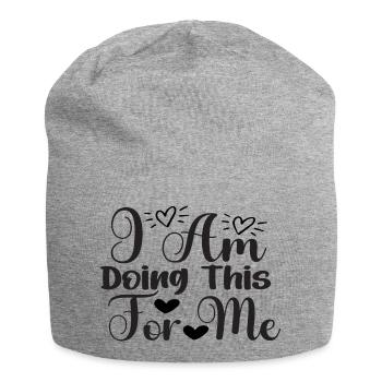 Je le fais pour moi - Bonnet en jersey - gris chiné - Devant