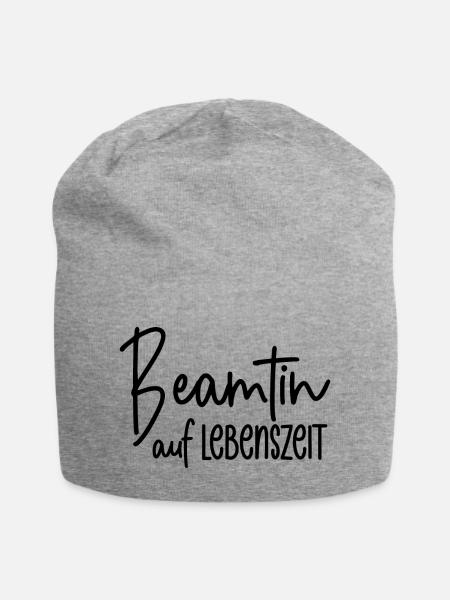Beamtin auf Lebenszeit - Jersey-Beanie - Grau meliert