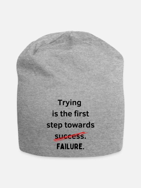 Trying is the first step towards failure - Jersey-Beanie - Grau meliert