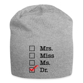 Mme Mlle Ms Dr Docteur phd diplôme cadeau - Bonnet en jersey - gris chiné - Devant