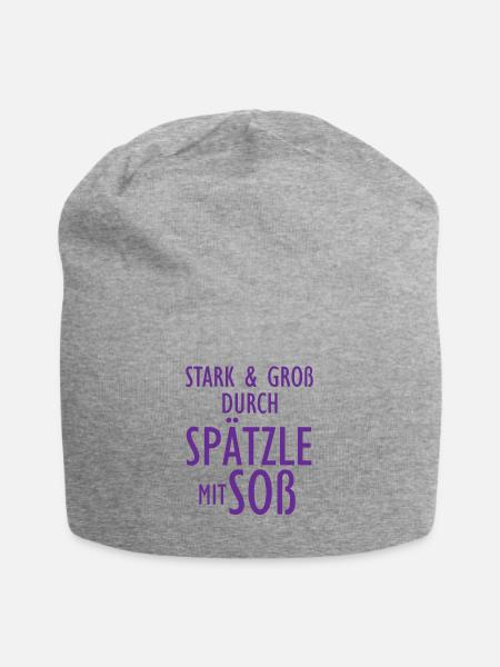 Stark und Groß durch Spätzle mit Soß Schwäbisch - Jersey-Beanie - Grau meliert