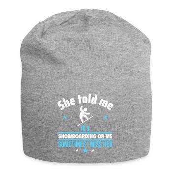 Sie sagte: Snowboard oder ich - Jersey-Beanie - Grau meliert - Vorne