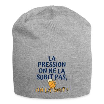 La pression on ne la subit pas, on la boit - Bonnet en jersey - gris chiné - Devant