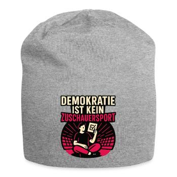 Demokratie ist kein Zuschauersport. - Jersey-Beanie - Grau meliert - Vorne
