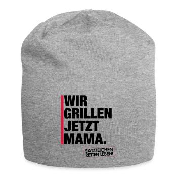 Grillen jetzt Mama. - Jersey-Beanie - Grau meliert - Vorne