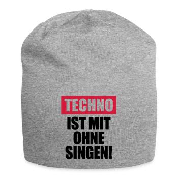 Techno ist mit ohne singen - Jersey-Beanie - Grau meliert - Vorne