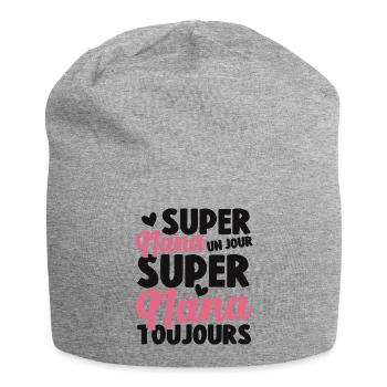 Femme Super Nana Un Jour Super Nana Toujours Nana - Bonnet en jersey - gris chiné - Devant