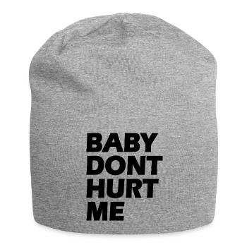 Baby dont hurt me - Jersey Beanie - heather grey - Front