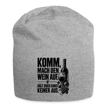 Komm mach den Wein auf. Hält doch sonst keiner aus - Jersey-Beanie - Grau meliert - Vorne