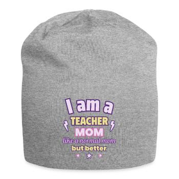 Je suis une maman enseignante, cadeau de fête des mères - Bonnet en jersey - gris chiné - Devant