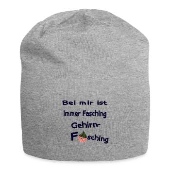 Bei mir ist immer Fasching - Gehirnfasching - Jersey-Beanie - Grau meliert - Vorne