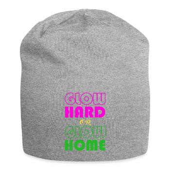 Glow Hard Or Glow Home T-Shirt Funny Retro Glowing - Jersey Beanie - heather grey - Front