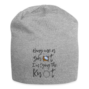 Groom man Buy me a shot I'm tying the knot - Jersey Beanie - heather grey - Front